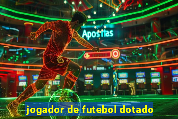 jogador de futebol dotado